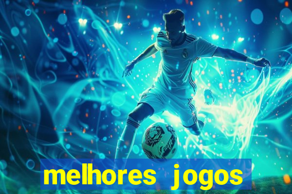 melhores jogos gratis para celular